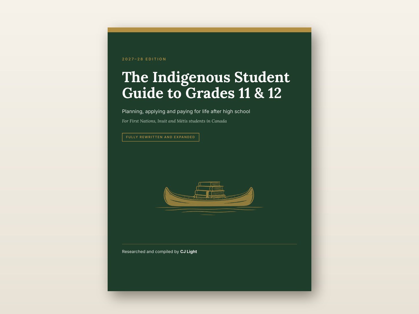 The Indigenous Student Guide to Grades 11 and 12, 2027-28 Edition